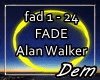 !D! FADE Alan Walker
