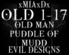 [M]OLD MAN-PUDDLE OF MUD