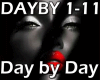 DAY BY DAY