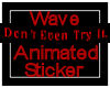 Taken Wave Sticker