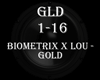 Biometrix x LOU - GOLD
