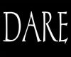 DARE 3D SIGN