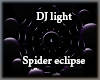 Dj light- spider eclipse