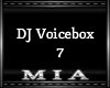 DJ Voice Box #7