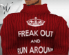 *W* Freak Out Sweater