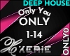 ONLY Only U - Deep House