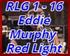 Red Light Eddie Murphy