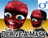 Derive-A-Mask -Mens +V