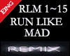 RUN LIKE MAD - REMIX