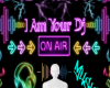 I am your Dj Background