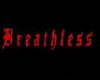 Breathless Neon Sign