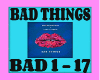 BAD THINGS