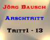 Jörg Bausch - Arsch