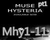 -Muse Hysteria- pt1