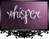 .:Whisper:. room V2