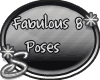 *S Fabulous 8 Poses