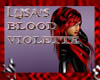 (L) Blood Violette