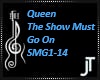 The Show Must Go On