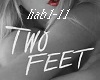 Two Feet-Love is a 