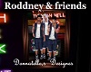 roddney & friends art