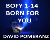 B.F BORN FOR YOU.