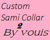 *V* Custom Sami Collar 2