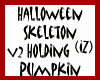 Skeleton Hold Pumpkin v2