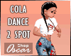 ! Cola Dance 2x