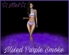 *MV*  Mixed Purple Smoke