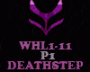 DEATHSTEP-WHL1-11-P1