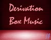 ß Derivation Music