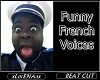 Funny French Voices