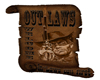 :) Outlaws Welcome