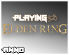 Playing Elden Ring