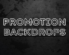 PROMOTION BACKDROPS