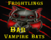 Frighlings- Bats- Bar