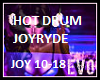 JOYRYDE Hot Drum pt2