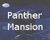 Panther Mansion