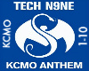 Tech N9ne -KCMO Anthem