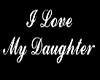 i Love My Daughter