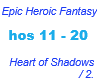 Epic/Heart of Shadows