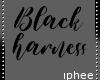 Black Harness