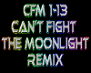 Cant Fight The Moonlight