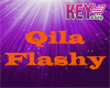 K* Qila Flashy