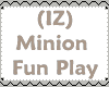 (IZ) Minion Fun Play