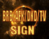 BRB/AFK/DND/TV sign