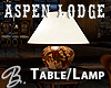 *B* Aspen Lodge Tbl/Lamp