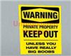 Warning- Keep Out