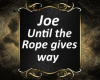 Joe-Utl TheRopeGivesWay