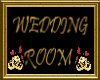 WEDDING ROOM SIGN